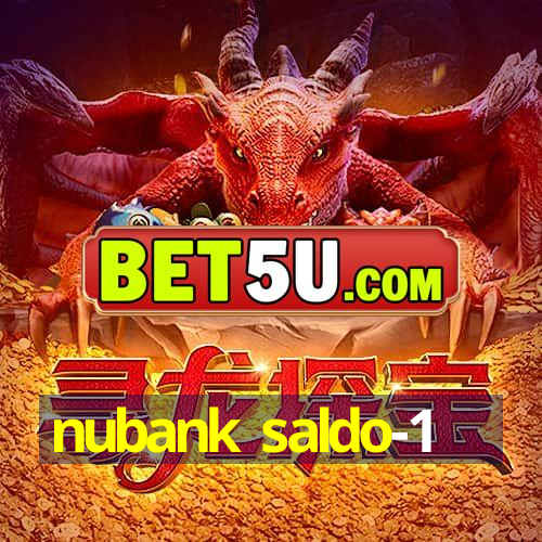 nubank saldo